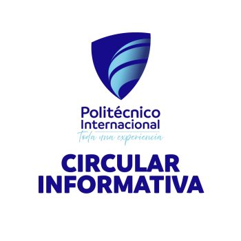 circular informativa politécnico internacional